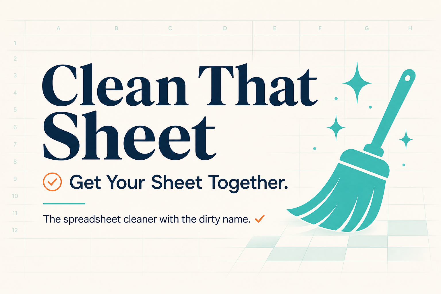 Clean That Sheet | Free Spreadsheet Cleaner for Excel & CSV Files